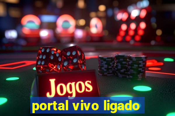 portal vivo ligado